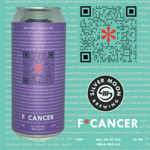 F*Cancer Silver Moon Brewing